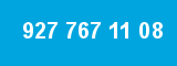 927 767 11 08